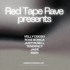 Red Tape Rave - Velly Cekiso 13 - 08 - 2022 - Hamshack Radio