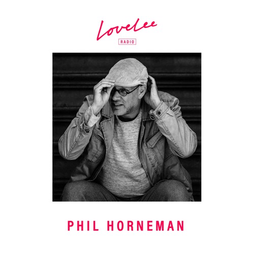 Wicked Jazz Sounds w/ Phil Horneman @ Lovelee Radio 04.11.21