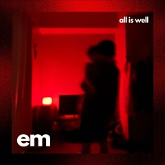 All Is Well