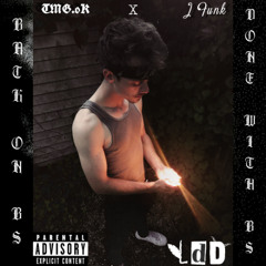 Back on/Done With BS (Prod. J Funk)
