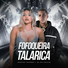 Fofoqueira Talarica