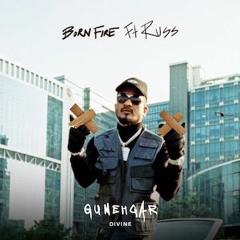 Divine Feat Russ - Bornfire ( Sahil Remix)