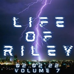 Life Of Riley Volume 7  February Valentines Vocal Bounce mix (FREE DL)