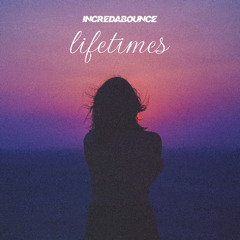 Lifetimes - Free Download