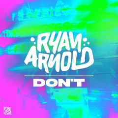 Ryan Arnold - Don't