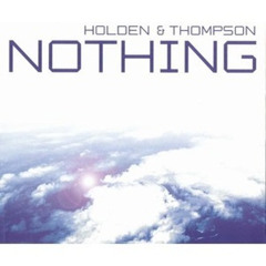 holden and thompson - nothing (Hard Even - acapella - Egyptian feeling)