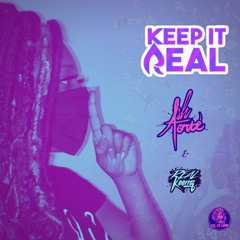 Keep it Real feat, Real Keemz