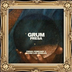 Presa Live @ Sound Nightclub - Grum - 2.3.23