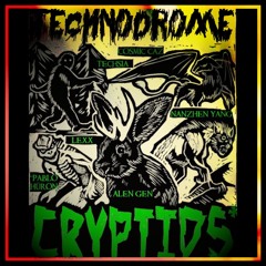Technodrome Cryptids // 27/11/2021