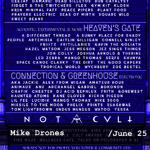 Mike Drones - Not a Cult Festival 2025