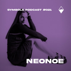 Neonoe | Symbole Podcast #021