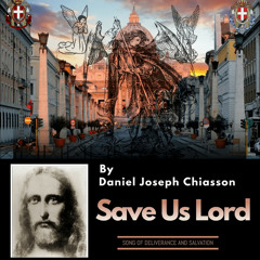 Save Us Lord - Song of Deliverance and Salvation