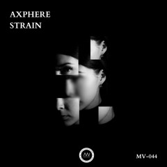 Axphere - Strain (Original mix) (Modus Vivendi Records)