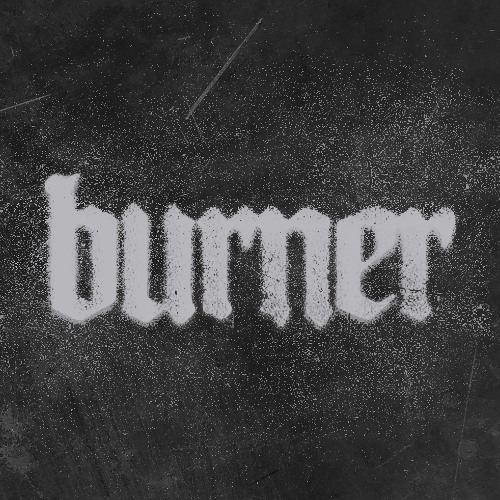 Burner - Talk Some More