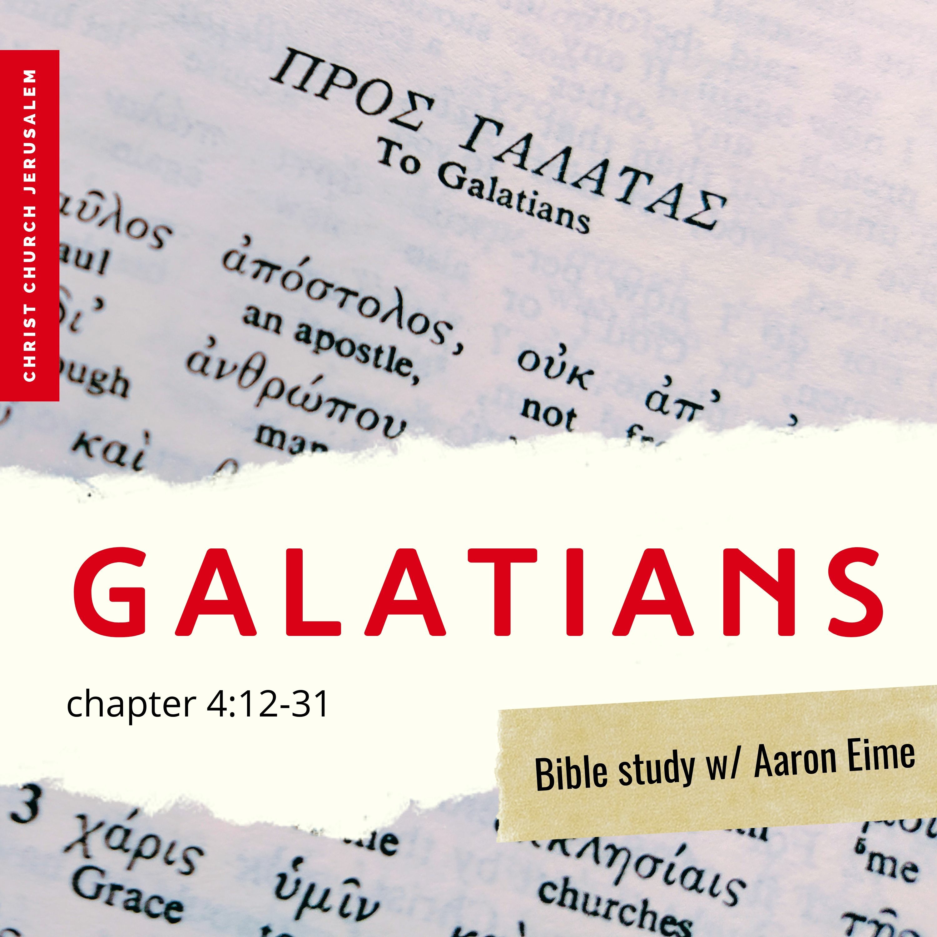 Galatians 4:12-31 - Bible study