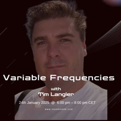 Variable Frequencies (Mix by Tim Langler) - VF132