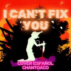 I Can't Fix You【COVER ESPAÑOL】| (‪APAngryPiggy‬ ver.) | ‪elTisan123‬ y ‪jgamer_14yt56‬