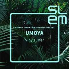 Vinylsurfer - Umoya (Orffee + Abele - Extended Club Mix)
