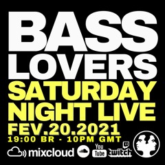 Drumagick Presents: Bass Lovers (Saturday Night Live) - 20 Feb 2021