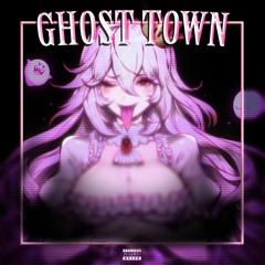 Ghost Town w/ditro