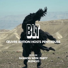 Hešhek - DJ Set @ BLT X Silencio Club Paris - 02.03.2024