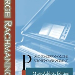 VIEW EBOOK EPUB KINDLE PDF Sergei Rachmaninov Piano Concerto No. 2, Op. 18 Solo piano