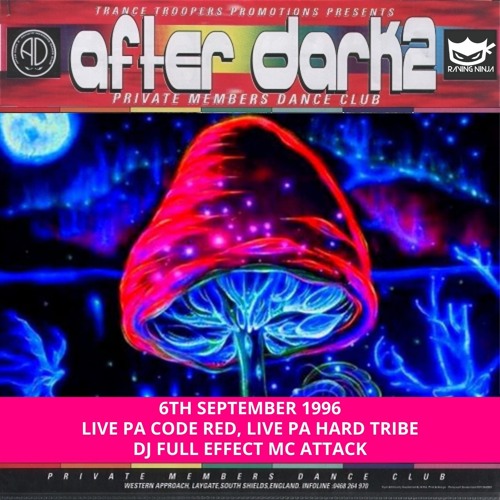 Stream After Dark 2 06-09-1996 Live PA Hard tribe & Code Red Dj