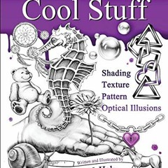 [VIEW] EBOOK 📍 How to Draw Cool Stuff: Shading, Textures and Optical Illusions by  C