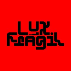 Lux / Fragil (Warm Up) 29.12.23