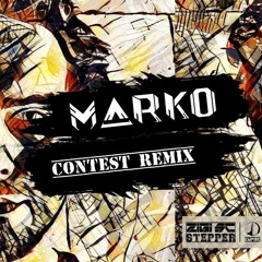ZIGI SC - STEPPER (M∆RKO CONTEST REMIX)[FREE DL]