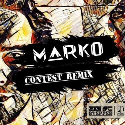 ZIGI SC - STEPPER (M∆RKO CONTEST REMIX)[FREE DL]