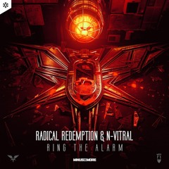 Radical Redemption & N-Vitral - Ring The Alarm