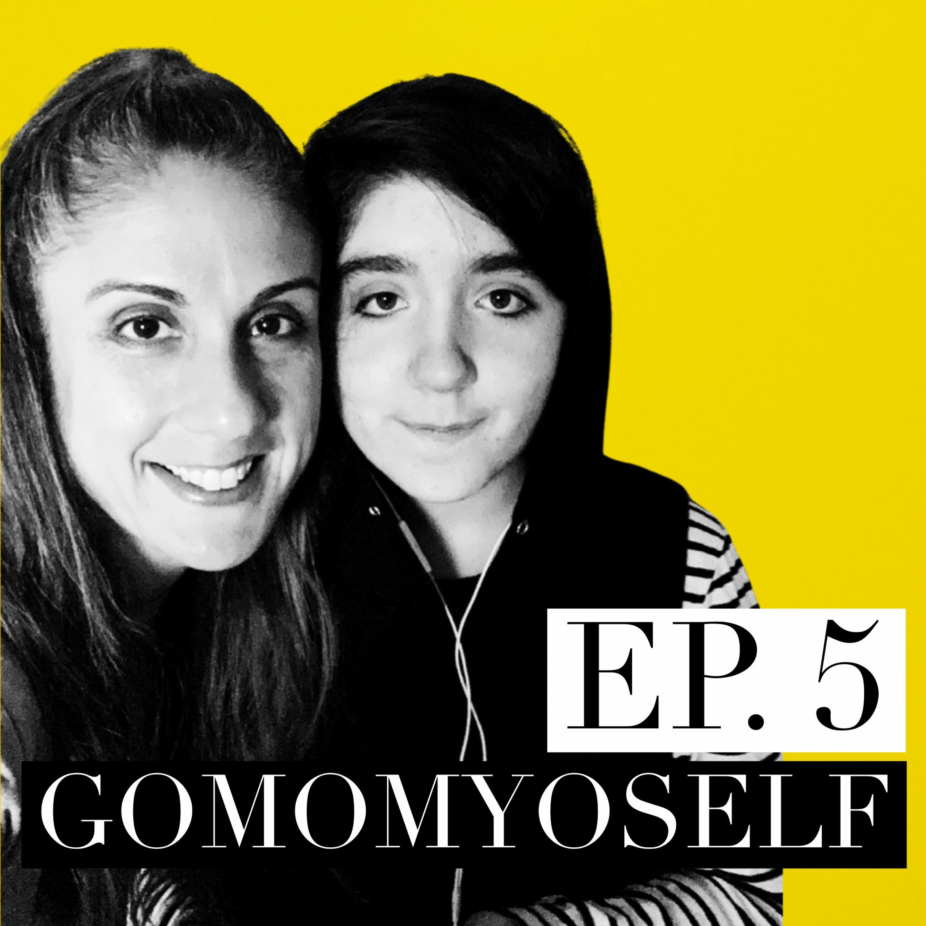 Episode 5: GoMomYoself episode artwork