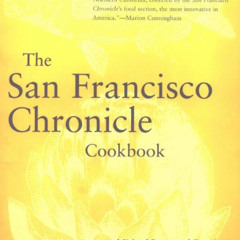 ACCESS EPUB 🧡 The San Francisco Chronicle Cookbook by  Michael Bauer &  Fran Irwin [