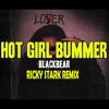 Blackbear - Hot Girl Bummer (Ricky Stark Remix) Blackbear - Hot Girl Bummer (Ricky Stark Remix)