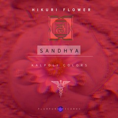 Sandhya - Hikuri Flower