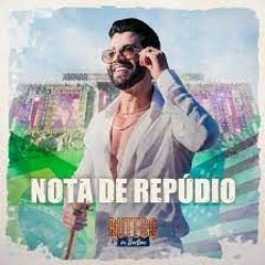 Gusttavo Lima - Nota De Repúdio Remix