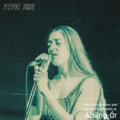 Bás In Éirinn_Aisling-Ór_Mutant Radio