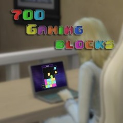 700 Gamingblocks