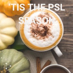 'Tis the Pumpkin Spice Season