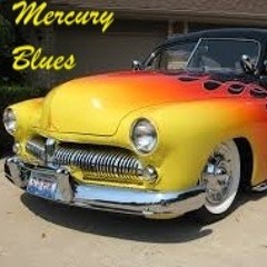Mercury Blues