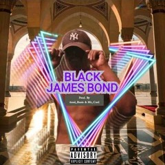 BLACK JAMES BOND [PROD.BY. SWOOSH_BEATS & MR_COOL_IG]