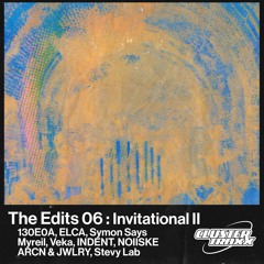 The Edits 06 : The Invitational II [CLTXEDT006]