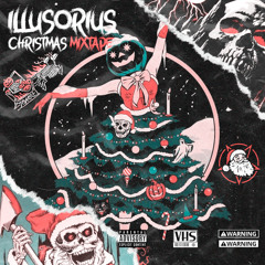 ILLUSORIUS CHRISTMAS (ESPECIAL MIXTAPE)
