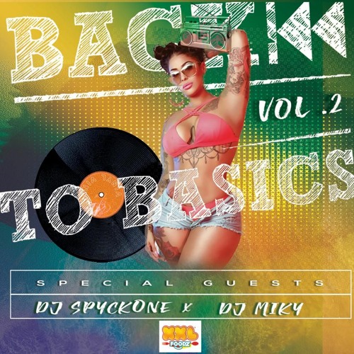 Back To Classsic Vol 2 Spyck One Feat Miky