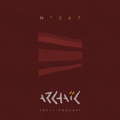 Archaic Podcast 347 - DMTR