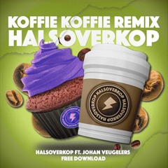 Johan Veugelers - Koffie Koffie Hier (HALSOVERKOP Remix)