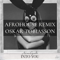 Into You (Oskar Tobiasson Remix)