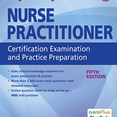 [ACCESS] KINDLE √ Nurse Practitioner Certification Examination and Practice Preparati