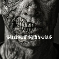 SUNSET SLAYERS [Prod. INSOMNIAC]